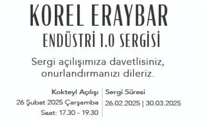 Korel Eraybar Endüstri 1.0 sergisi