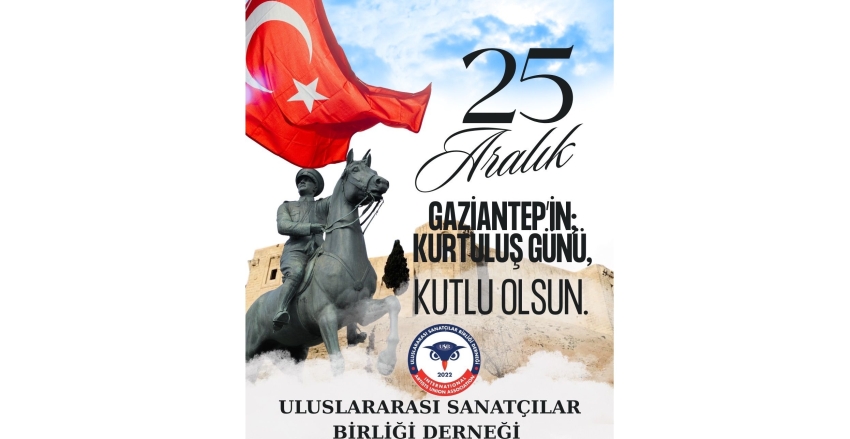 Gaziantep’in Kurtuluş Günü